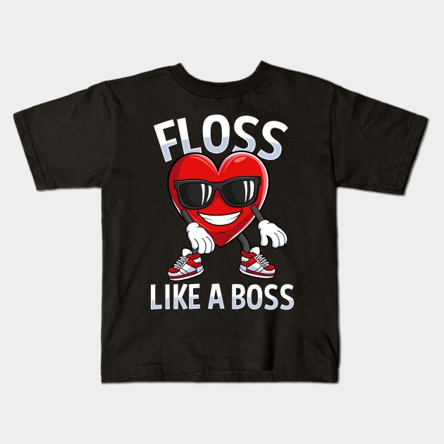 Floss Like A Boss Valentines Day Gift For Boys Kids Kids T-Shirt by HCMGift